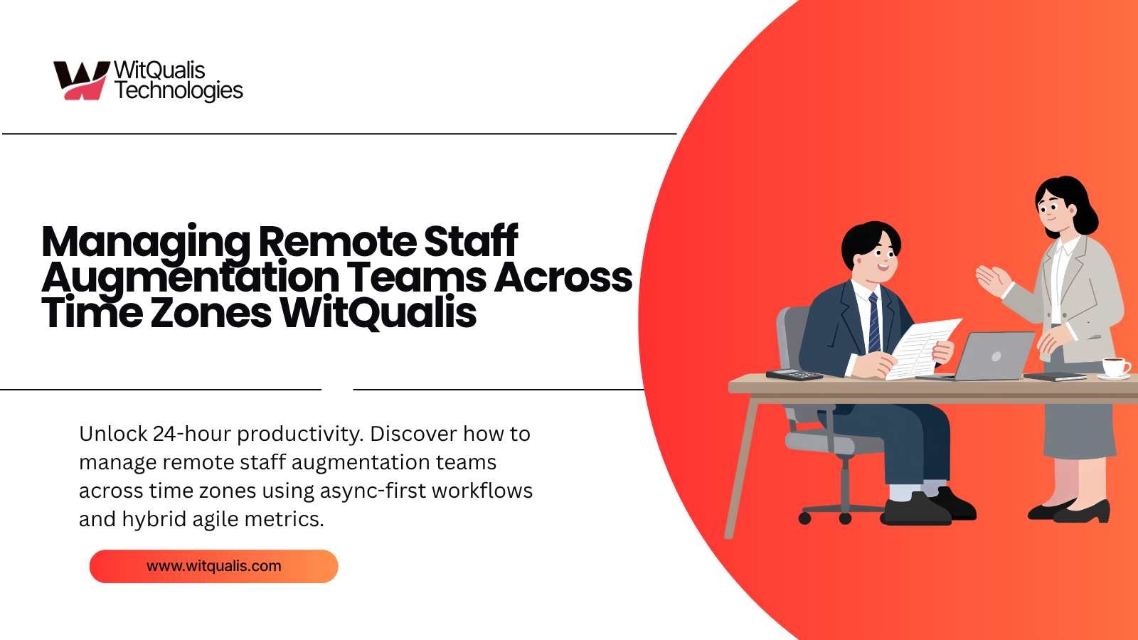 An enterprise operations blueprint showing how to sync in-house developers with remote staff augmentation teams across global time zones.